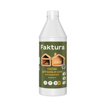 Состав FAKTURA для бань и саун биозащитный концентрат 1:5, бутылка 1 л